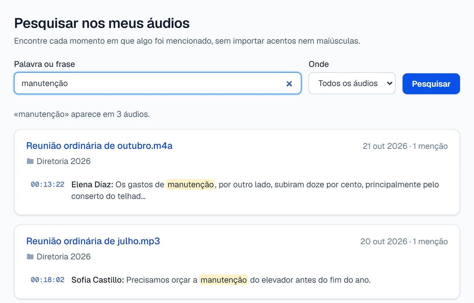Busca de uma palavra em todas as gravações, com o minuto de cada menção.